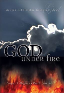 God under Fire Modern Scholarship Reinvents God  9780310232698 Front Cover