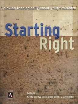 Starting Right Thinking Theologically about Youth Ministry  9780310234067 Front Cover