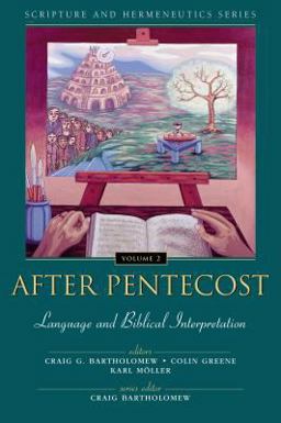 After Pentecost Language and Biblical Interpretation  9780310234128 Front Cover