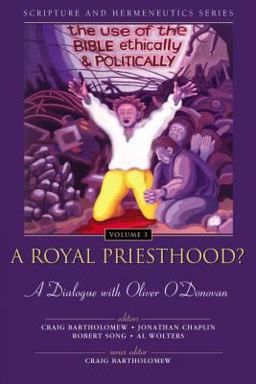 Royal Priesthood? The Use of the Bible Ethically and Politically  9780310234135 Front Cover