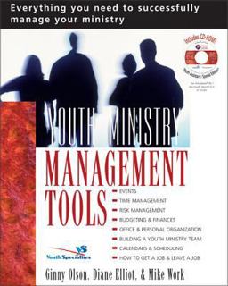 Youth Ministry Management Tools Everything You Need to Successfully Manage Your Ministry  9780310235965 Front Cover