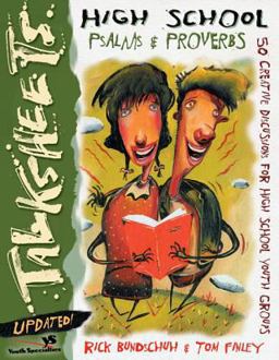 High School Talksheets Psalms and Proverbs--Updated!
