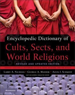 Encyclopedic Dictionary of Cults, Sects, and World Religions  9780310239543 Front Cover
