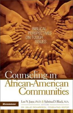 Counseling in African-American Communities Biblical Perspectives on Tough Issues  9780310240259 Front Cover