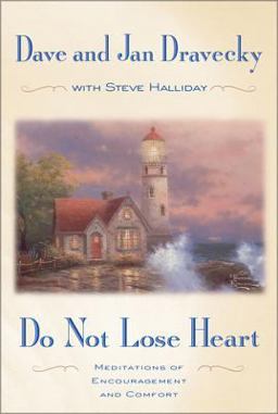 Do Not Lose Heart Meditations of Encouragement and Comfort  9780310240433 Front Cover