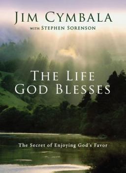 Life God Blesses The Secret of Enjoying God's Favor  9780310242024 Front Cover