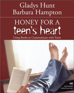Honey for a Teen's Heart Using Books to Communicate with Teens  9780310242604 Front Cover