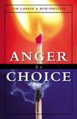 Anger Is a Choice  9780310242833 Front Cover