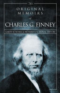 Original Memoirs of Charles G. Finney  9780310243359 Front Cover