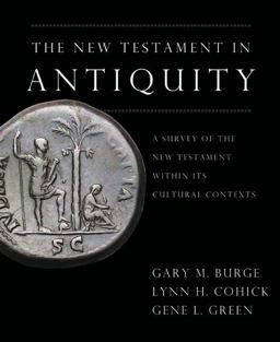 New Testament in Antiquity A Survey of the New Testament Within Its Cultural Contexts  9780310244950 Front Cover