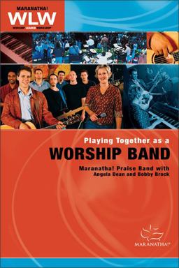 Playing Together as a Worship Band Participant's Guide