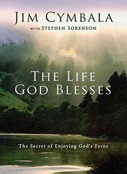 The Life God Blesses