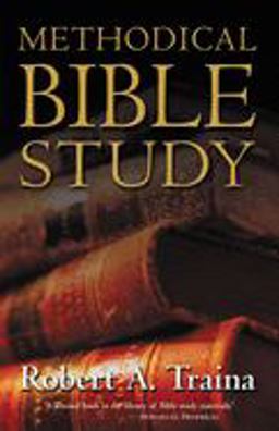 Methodical Bible Study  9780310246022 Front Cover