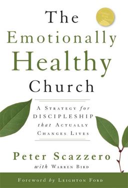 Emotionally Healthy Church A Strategy for Discipleship That Actually Changes Lives  9780310246541 Front Cover