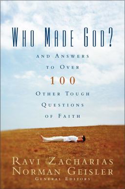 Who Made God?: and Answers to over 100 Other Tough Questions of Faith  9780310247104 Front Cover