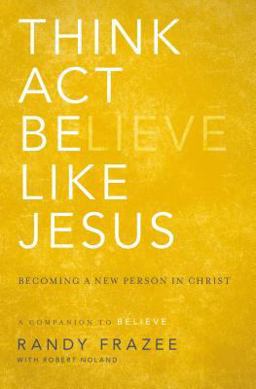 Think Act Be Like Jesus