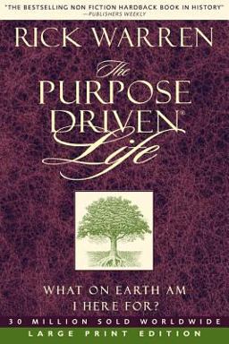 The Purpose Driven Life