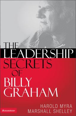 Leadership Secrets of Billy Graham  9780310255789 Front Cover