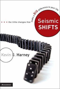 Seismic Shifts The Little Changes That Make a Big Difference in Your Life  9780310259459 Front Cover