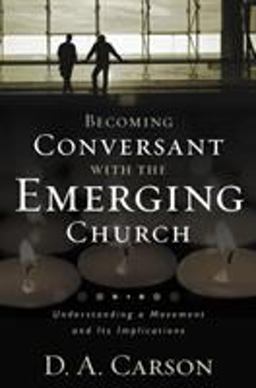 Becoming Conversant with the Emerging Church