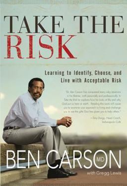 Take the Risk Learning to Identify, Choose, and Live with Acceptable Risk  9780310259732 Front Cover