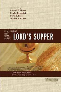 Understanding Four Views on the Lord's Supper  9780310262688 Front Cover