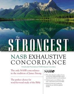 Strongest NASB Exhaustive Concordance  9780310262848 Front Cover