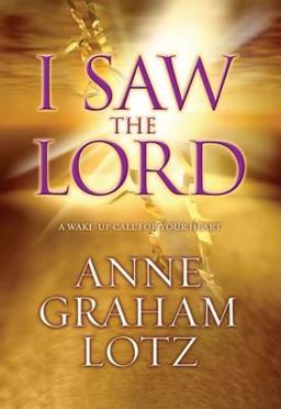 I Saw the Lord A Wake-up Call for Your Heart  9780310262879 Front Cover
