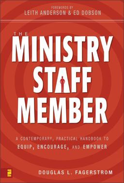Ministry Staff Member A Contemporary, Practical Handbook to Equip, Encourage, and Empower  9780310263128 Front Cover
