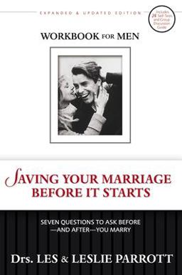 Saving Your Marriage Before It Starts Workbook for Men