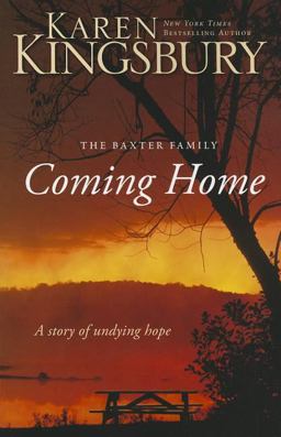 Coming Home A Story of Unending Love and Eternal Promise  9780310266242 Front Cover