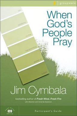 When God's People Pray Participant's Guide Six Sessions on the Transforming Power of Prayer  9780310267348 Front Cover