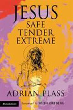 Jesus Safe Tender Extreme  9780310268994 Front Cover