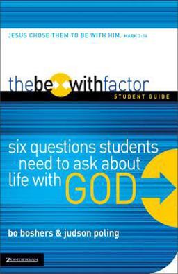 The Be-with Factor Student Guide