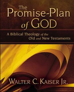 Promise-Plan of God A Biblical Theology of the Old and New Testaments  9780310275862 Front Cover
