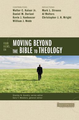 Moving Beyond the Bible to Theology  9780310276555 Front Cover