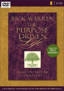 The Purpose Driven Life
