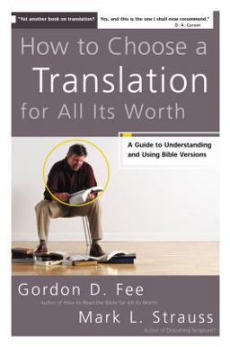 How to Choose a Translation for All Its Worth  9780310278764 Front Cover