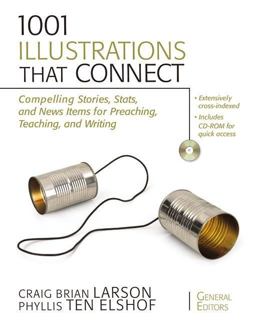 1001 Illustrations That Connect Compelling Stories, Stats, and News Items for Preaching, Teaching, and Writing  9780310280378 Front Cover