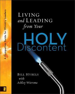 Living and Leading from Your Holy Discontent A Companion Guide for Ministry Leaders  9780310282907 Front Cover