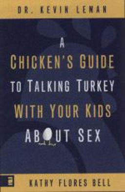 Chicken's Guide to Talking Turkey with Your Kids about Sex  9780310283508 Front Cover