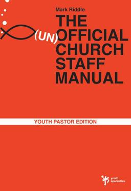 The (Un) Official Church Staff Manual
