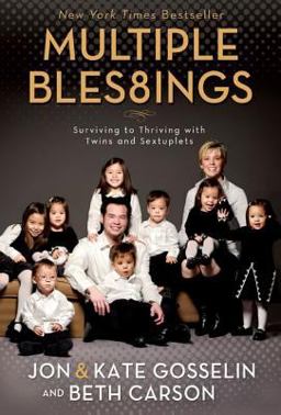 Multiple Blessings Surviving to Thriving with Twins and Sextuplets  9780310289029 Front Cover