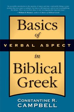 Basics of Verbal Aspect in Biblical Greek  9780310290834 Front Cover