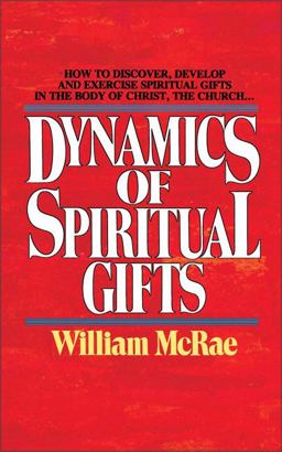 Dynamics of Spiritual Gifts  9780310290919 Front Cover