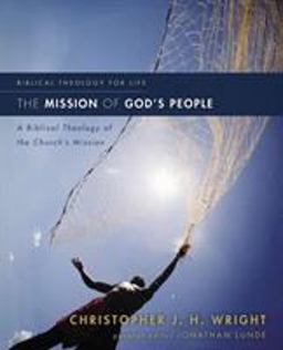 Mission of God's People A Biblical Theology of the Church's Mission  9780310291121 Front Cover