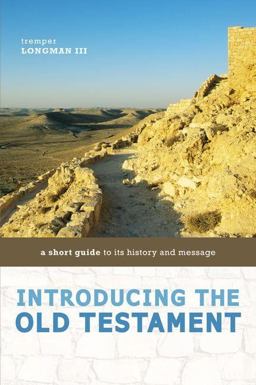 Introducing the Old Testament A Short Guide to Its History and Message  9780310291480 Front Cover
