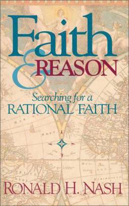 Faith and Reason Searching for a Rational Faith  9780310294016 Front Cover