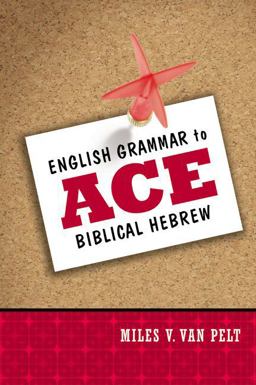 English Grammar to Ace Biblical Hebrew  9780310318316 Front Cover