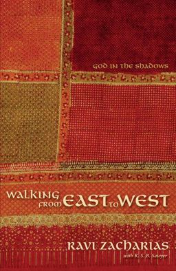 Walking from East to West: God in the Shadows  9780310324966 Front Cover